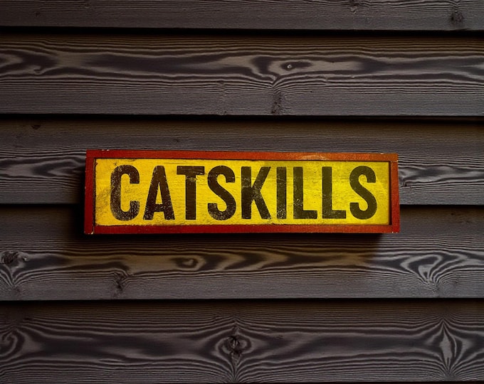 CATSKILLS Hand Made Wood Sign - Made from Reclaimed Barn wood in the Catskill Mountains