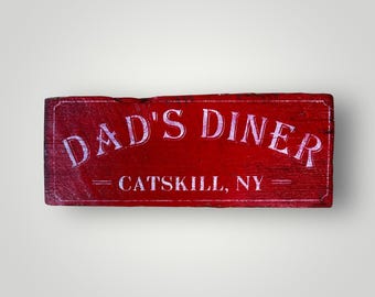 Dad's Diner Catskill NY  Handmade Wood  Sign - Handmade of vintage barn wood  - Made in New York State - Catskill Mountains