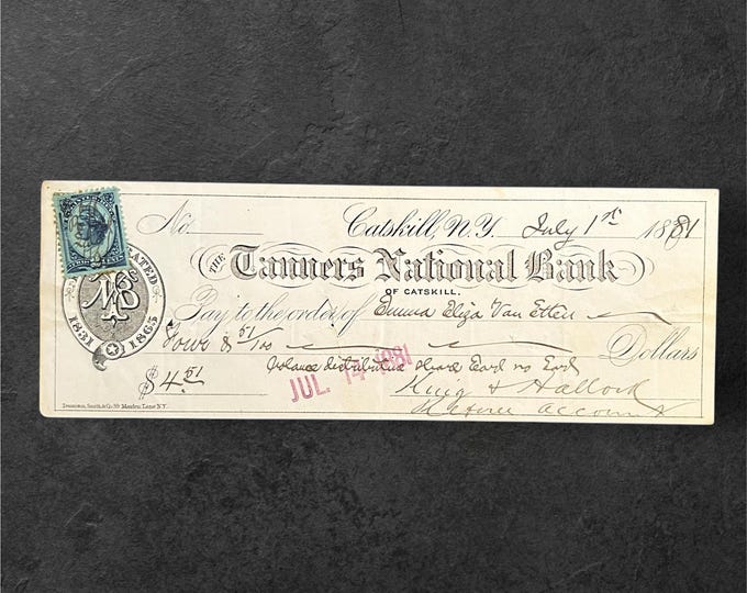 The Tanners National Bank of Catskill Bank Note - Check - With Stamp - July 1881 - Catskill New York