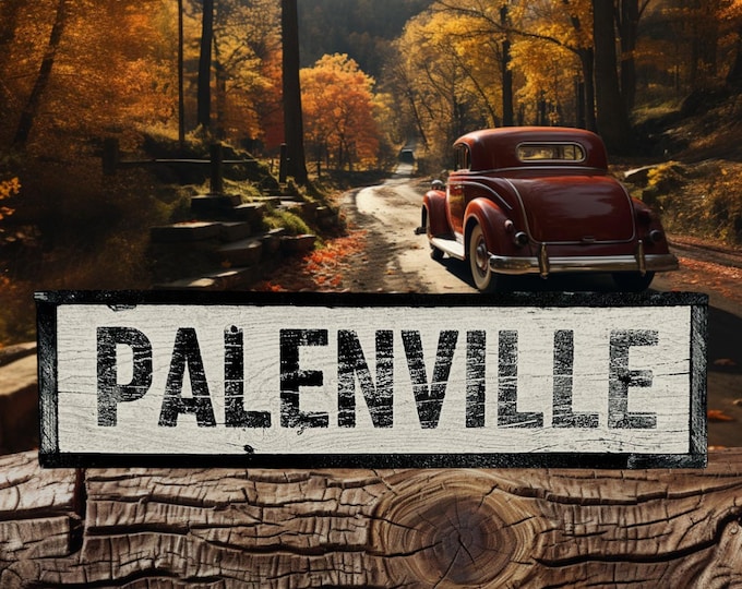 Palenville Sign - Handmade of wood from vintage Barn Wood - Made in New York - Catskill Mountains