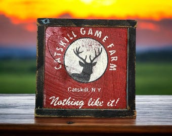 Catskill Game Farm - Catskill NY - Handmade of Vintage Barn Wood Sign  - Reproduction