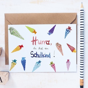 Karte zum Schulanfang "Hurra,du bist ein Schulkind" | Schulanfang, Schule, 1. Klasse,Schulkind,ABC,Hurra,Glückwunsch,Aquarell,Zuckertüte