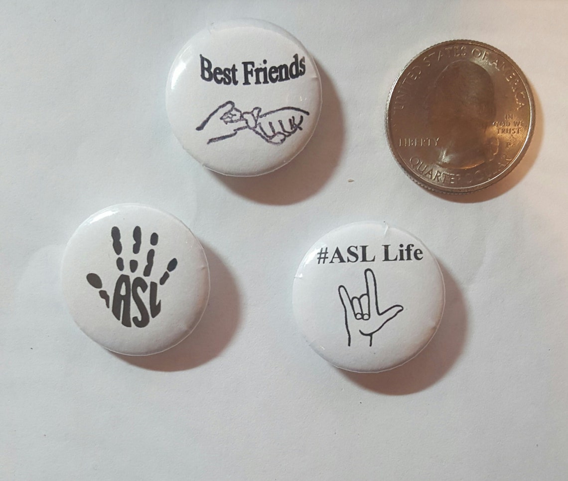 ASL Pins Pinback Buttons American Sign Language Pins Pinback Buttons