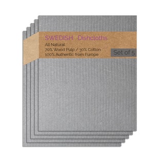 May include: A stack of five gray Swedish dishcloths. The dishcloths are made of 70% wood pulp and 30% cotton. The dishcloths are labeled "All Natural" and "100% Authentic from Europe". The label also says "Set of 5".