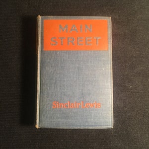 Sinclair Lewis - &quot;Main Street&quot;, 1922 Edition of Classic Novel - Crosset and Dunlap - Vintage Book