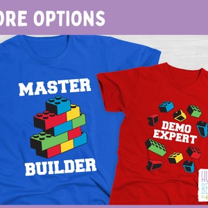 Demo Expert OR Master Builder OR Clean Up Crew Building Blocks Birthday Shirt / Child or Toddler Tee Shirt Sizes Available image 4