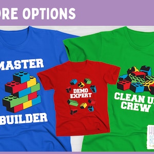 Demo Expert OR Master Builder OR Clean Up Crew Building Blocks Birthday Shirt / Child or Toddler Tee Shirt Sizes Available image 1