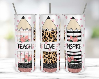 20 Oz Skinny Tumbler PNG Sublimation Template Teach Love Inspire Pencils Floral Straight Sided Instant Download Teacher Appreciation