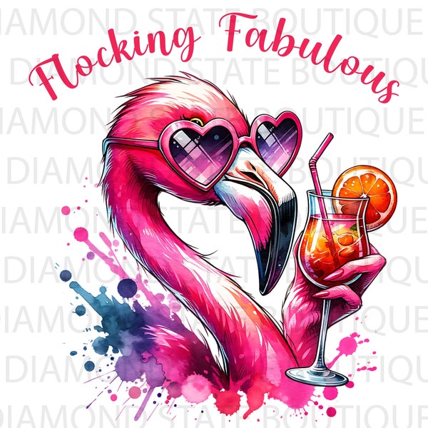 Flamingo Flocking Fabulous Pink PNG, sublimation, funny images, digital download, clipart, summer designs, shirt design, snarky PNG