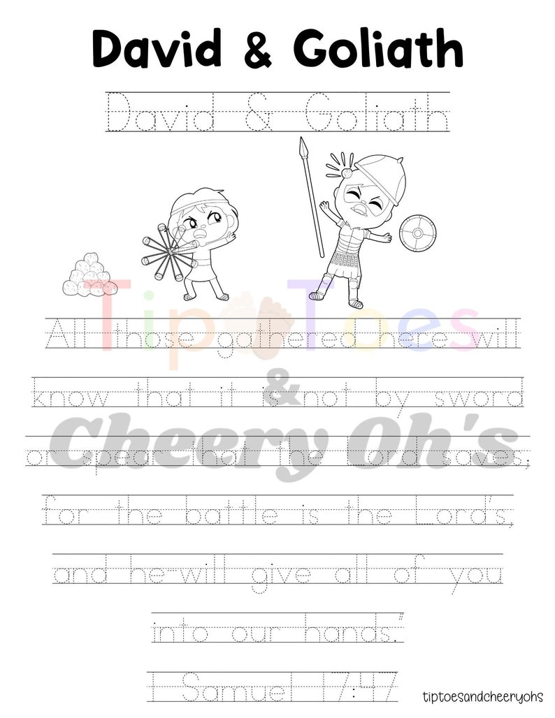 May include: Black and white illustration of David and Goliath from the Bible story. The text "David & Goliath" is at the top of the page. The text "All those gathered here will know that it is not by sword or spear that the Lord saves, for the battle is the Lord's, and he will give all of you into our hands." is written below the illustration. The text "Samuel 17:47" is at the bottom of the page.
