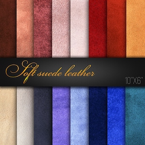 May include: A collection of 18 soft suede leather fabric swatches in various colors, including brown, red, pink, white, blue, and green. The swatches are arranged in two rows and measure 10 inches by 6 inches.