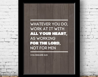 Bible verse Digital print Bible quote Colossians 3:23 Bible wall art Christian art Bible art Wall art Inspirational art Motivational Art