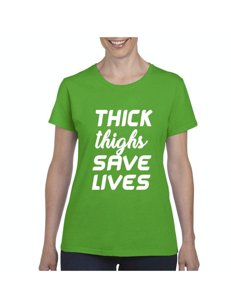 Thick Thighs Save Lives Women S Short Sleeve T Shirt Etsy