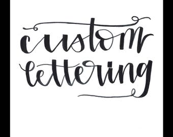 Custom Hand Lettering Print