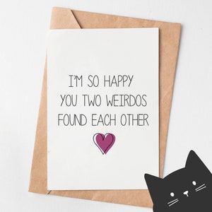 Funny Engagement Card or Wedding Card - Two weirdos