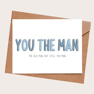 Funny Birthday Card for Dad - Funny Fathers Day Card - YOU THE MAN - Father's day gift - Gift for dad - Dad birthday gift