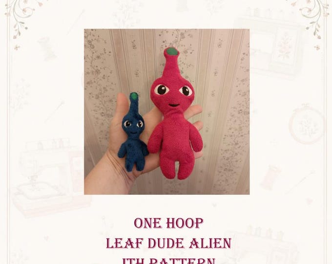 ITH ALIEN PLUSHIE - Extraterrestrial Space guy Embroidery File - 2 Sizes 4x4 / 6x10