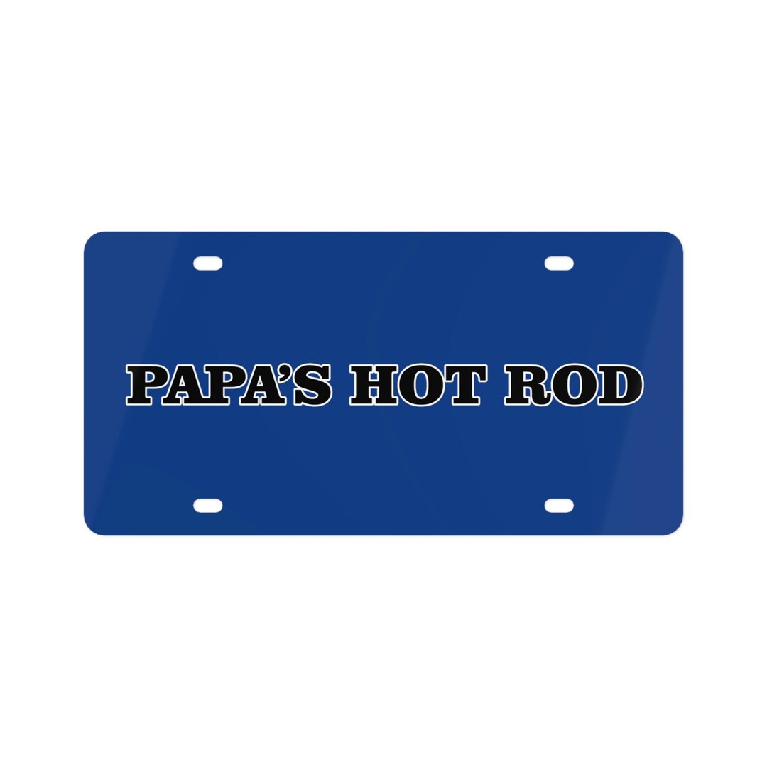 Papa's Hot Rod License Plate Etsy