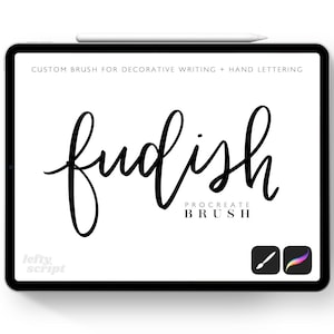May include: A digital illustration of the word "fudish" written in a cursive font. The text is displayed on a tablet screen with the words "Procreate Brush" below it. The image is a digital product for use in the Procreate app.