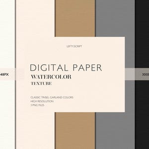 May include: Digital paper with a watercolour texture in a neutral palette. The design features white, beige, tan, grey, and black. Text on the image reads "Digital Paper Watercolor Texture" and "Classic Tinsel Garland Colors".