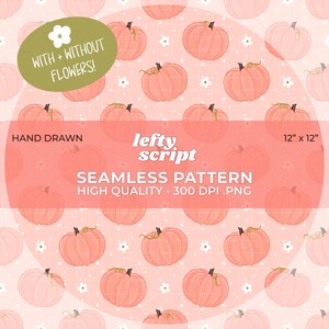 Puede incluir: Un patrón digital sin costuras con calabazas de color naranja claro dibujadas a mano y pequeñas flores blancas sobre un fondo de cuadrícula rosa pálido. La imagen incluye el texto: WITH + WITHOUT FLOWERS!, HAND DRAWN, lefty script, SEAMLESS PATTERN, 12" x 12", HIGH QUALITY, 300 DPI .PNG.