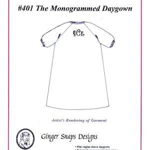 The Monogrammed Daygown Pattern by Ginger Snaps Designs