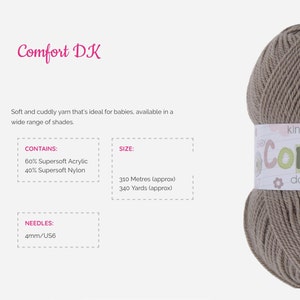 May include: A ball of Comfort DK yarn in a neutral beige colour. The label indicates it is soft and cuddly, ideal for babies. The yarn contains 60% Supersoft Acrylic and 40% Supersoft Nylon. The ball contains approximately 310 metres of yarn.