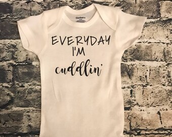 Everyday I'm Cuddin' baby onesie//Gerber Onesie