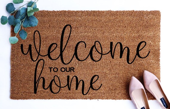 Welcome To Our Home Doormat Coir Doormat Welcome To Our Home Mat Welcome Mat Doormats Doormats With Saying Custom Doormats