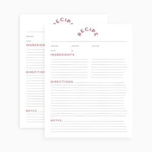 May include: Two white recipe sheets with red text. The word "RECIPE" is arched at the top. The sheets have sections for prep time, ingredients, directions, and notes. The design is minimalist and clean.