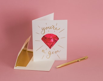 You're a Gem Greeting Card - Friendship Card, Gem Card, Foil Accented Notecard, Watercolor Greeting Card, Valentine's Day Card,