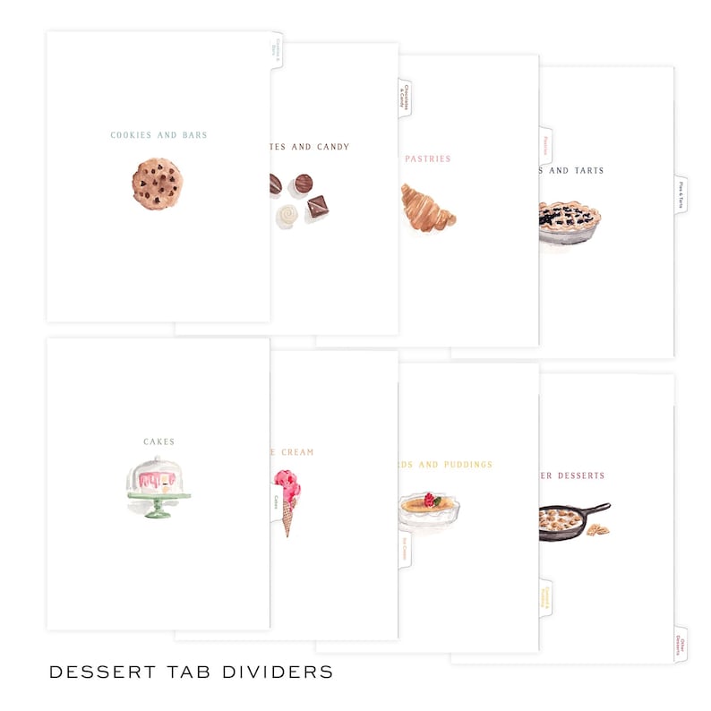 May include: White dessert tab dividers with watercolor illustrations of various desserts. Each tab is labeled with dessert categories such as "Cookies and Bars," "Cakes," and "Ice Cream." The text "Dessert Tab Dividers" is at the bottom.
