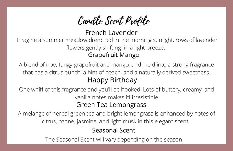 May include: Candle scent profile with descriptions for French Lavender, Grapefruit Mango, Happy Birthday, Green Tea Lemongrass, and Seasonal Scent. The text describes the scent of each candle.