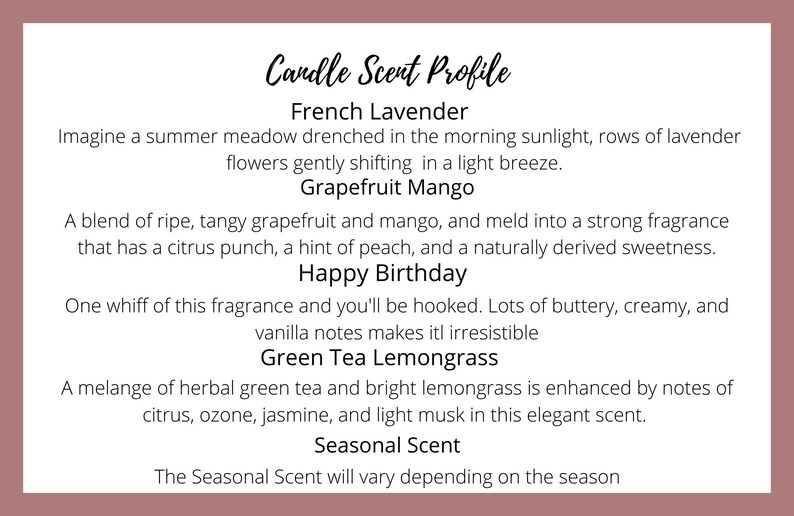 May include: Candle scent profile with descriptions for French Lavender, Grapefruit Mango, Happy Birthday, Green Tea Lemongrass, and Seasonal Scent. The text describes the scent of each candle.