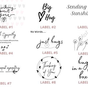 May include: Nine different printable gift tags with various messages of sympathy and support. The tags feature handwritten text, hearts, and other decorative elements.