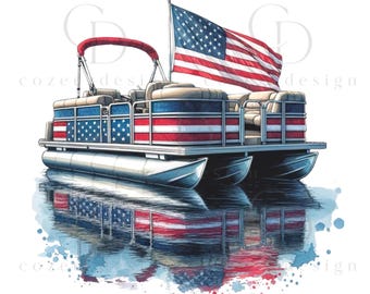 Patriotic Pontoon Boat PNG, American Flag Lake Life 4th of July USA Flag, Digital Download