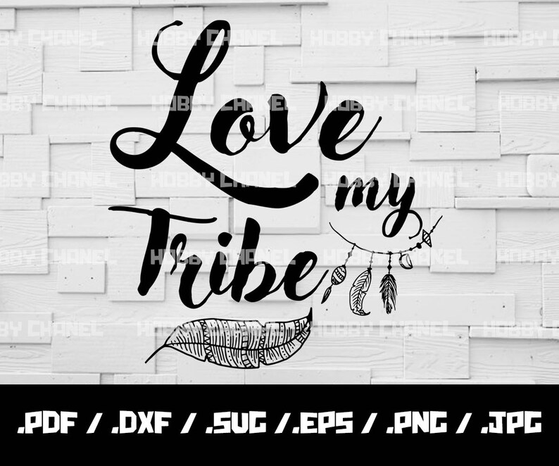 Free Free 214 Love My Tribe Svg SVG PNG EPS DXF File