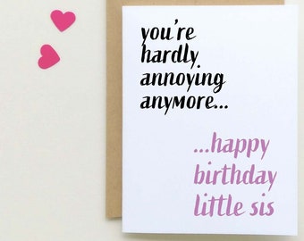 Funny Birthday Card, Birthday Card for Sister, Sister Birthday Card, Little Sister, Happy Birthday little sis