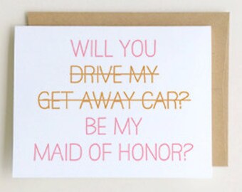 Will You Be My Maid of Honor Card, Funny Maid of Honor Card SKU : FC115