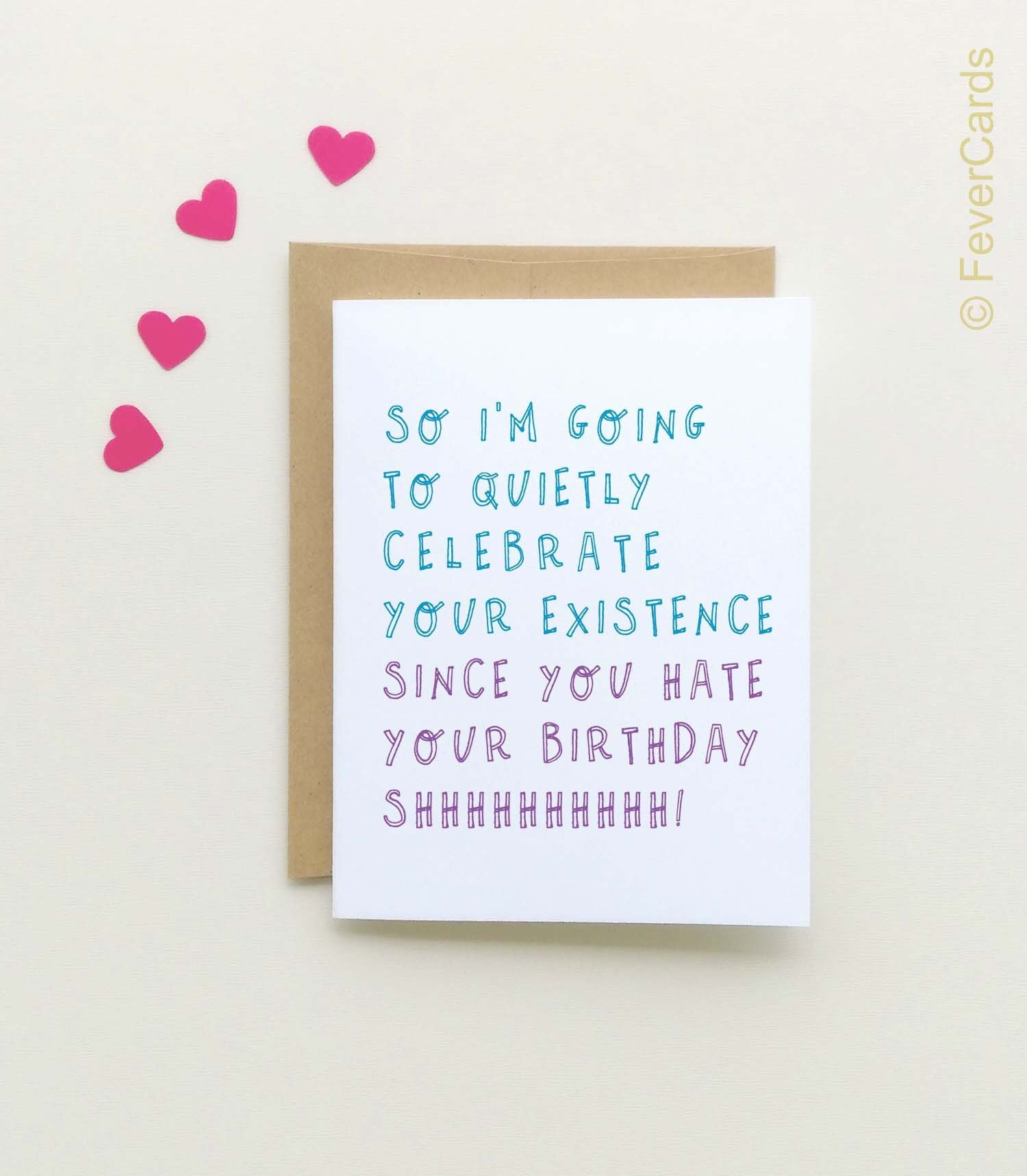 A Birthday Card for People Who Hate Birthday’s Card, Sweet Happy