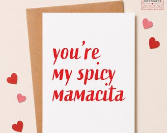 Spicy Mamacita Card, Mother's Day Greeting, Card For hot Wife