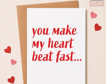 Romantic Card, You Make My Heart Beat Fast, I love you card