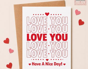 Grocery Bag Love Greeting Card, I love you Have a nice day, Funny love Card, Grocery Bag meme card