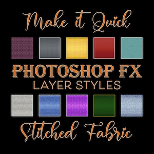 53 Photoshop Addon, Stitched Fabric Textures FX Presets, One Click Effects, Photoshop Layer Styles, ASL Photoshop Text Effects Texture Layer