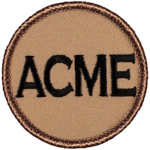 May include: A brown circular patch with a brown stitched border. The word "ACME" is embroidered in black on the patch.