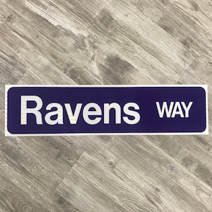 Ravens Way Street Sign  |  Baltimore Ravens  |  Football Street Name Sign  |  NFL
