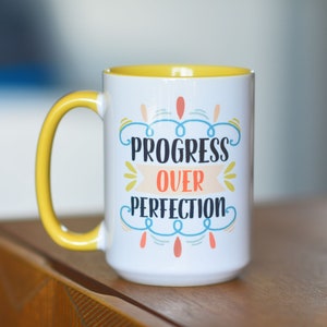 Progress Over Perfection Mug //  Self Compassion Mug // Mindfulness Mug // Gifts for Her // Treat Yourself Mug // Self Love // Encouragement