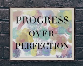 Progress Over Perfection // Physical Print // Abstract Print // Office Print // Professor Sign // Writer Print // Grad Student Gift