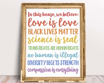 In This House, We Believe // Digital Print // Love is Love // Black Lives Matter // Digital Download // Rainbow // Social Justice // Trans