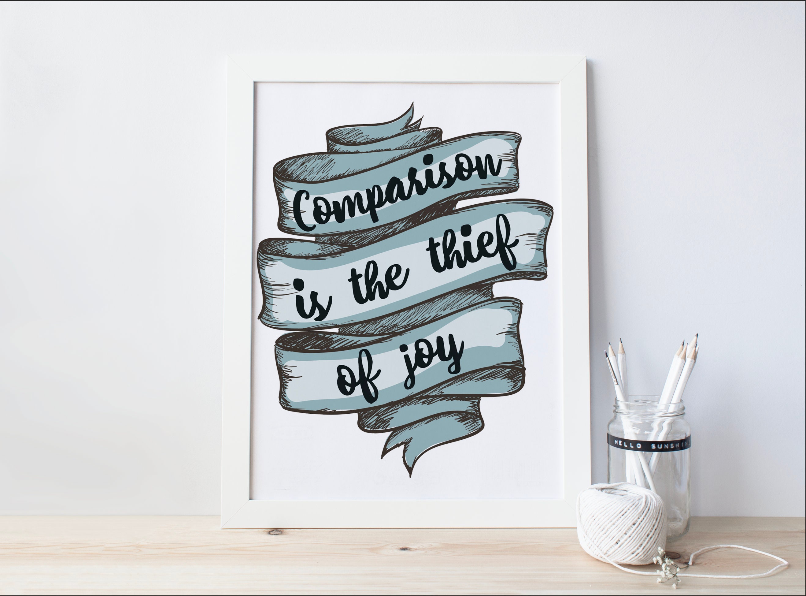 Comparison is the Thief of Joy Print // Self Compassion // Mindfulness // Gifts for Her // Mental Health Awareness Print // Therapist Decor